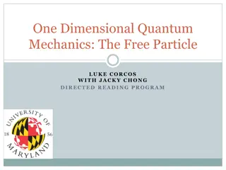 Introduction to Quantum Mechanics: Free Particle Dynamics and Spectrum