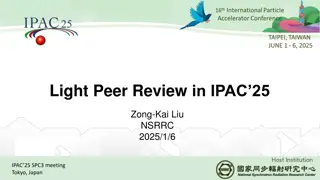 Light Peer Review Process for IPAC25 and Future Preparation Works