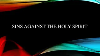 Insights on Sins Against the Holy Spirit and Faith