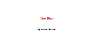 The Boor by Anton Chekhov Summary