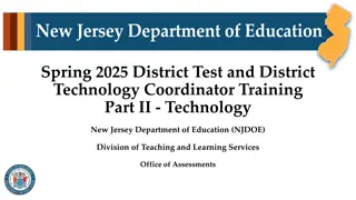 District Test and Technology Coordinator Training Overview Spring 2025