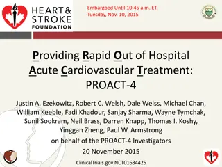 Rapid Out-of-Hospital Acute Cardiovascular Treatment Study