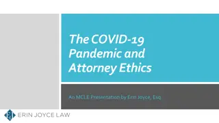 COVID-19 Pandemic and Attorney Ethics: Adapting Legal Practice During Crisis