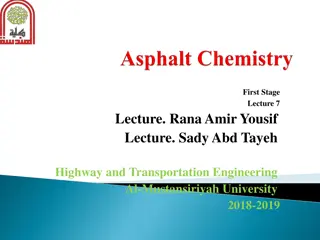 Insights into Asphalt Chemistry in Highway Engineering Studies