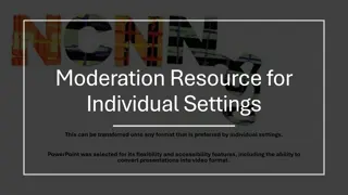 Enhancing Learning Through Individual Settings and Moderation Strategies