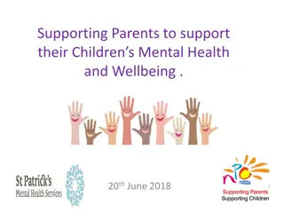 Supporting Children's Mental Health: Empowering Parents for Wellbeing