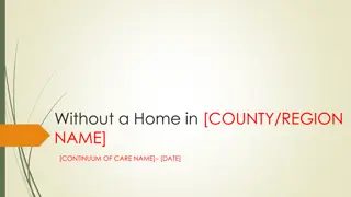 Housing Insecurity and Homelessness Overview in [COUNTY/REGION NAME]