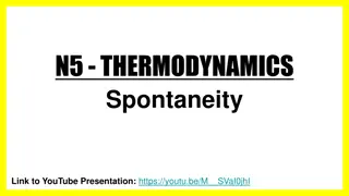 Understanding Spontaneity in Thermodynamics