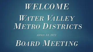 Water Valley Metro Districts Board Meeting Water Rates and Forecast Review