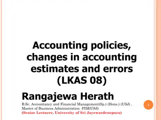 Understanding Changes in Accounting Policies and Estimates