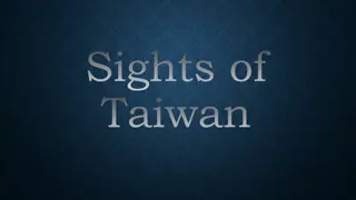 Discover the Wonders of Taiwan - A Modern Country with Rich History