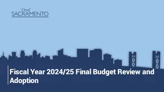 Fiscal Year 2024/25 Budget Review and Adoption Summary