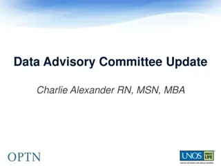 Enhancing Organ Transplant Data Systems: Insights from the Data Advisory Committee Update