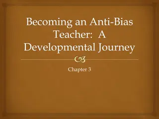Understanding Anti-Bias Education: A Developmental Approach