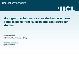 Monograph Solutions for Area Studies Collections: Lessons from Russian and East European Studies