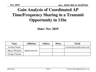 Gain Analysis of Coordinated AP Time/Frequency Sharing in IEEE 802.11be