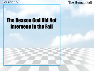 God's Non-Intervention in the Human Fall: Understanding the Divine Plan