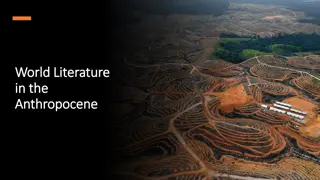 Literature in the Anthropocene: Exploring World History and Environmental Perspectives