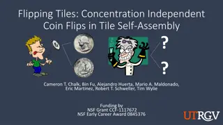 Flipping Tiles: Concentration-Independent Coin Flips in Tile Self-Assembly