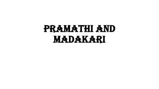 Understanding the Effects of Madakari and Pramathi Drugs