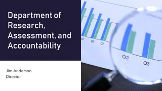 Research, Assessment and Accountability Department Overview
