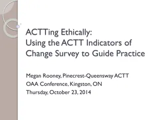 ACTTing Ethically: Using the ACTT Indicators of Change Survey