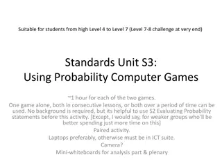 Engaging Probability Computer Games for High-Level Students