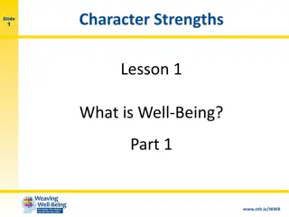 Understanding Well-Being and Character Strengths in Education