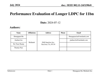 Performance Evaluation of Longer LDPC for 11bn - July 2024 IEEE 802.11-24/1190r0
