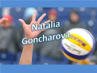 Natalia Goncharova: Ukrainian and Russian Volleyball Champion