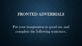 Enhance Your Writing: Fronted Adverbials in Sentences