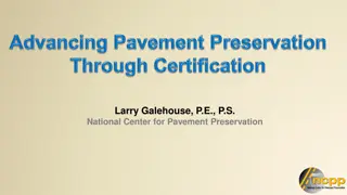 Pavement Preservation Certification Framework Overview