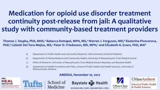 Medication for Opioid Use Disorder Treatment Continuity Post-Release from Jail Study