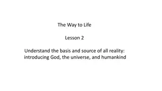 Understanding the Source of Reality in The Way to Life Lesson 2