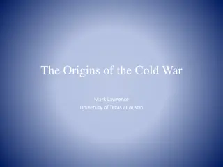 Origins of the Cold War: Historical Perspectives and Tensions