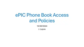 ePIC Phone Book Access and Policies Overview