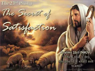True Satisfaction and the Lord as Our Shepherd