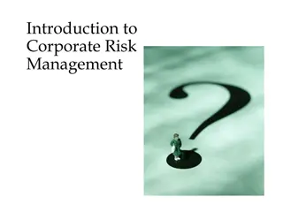 Understanding Corporate Risk Management and its Value