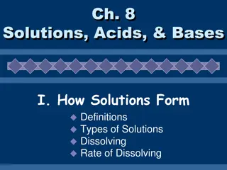 Understanding Solutions, Acids, and Bases: Formation, Definitions, and Types