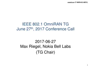 IEEE 802.1 OmniRAN TG Conference - June 27th, 2017 Call Details