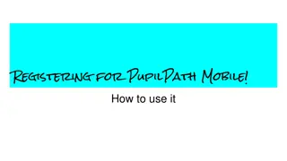 Complete Guide to Registering and Using PupilPath Mobile