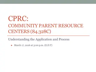 Understanding the Community Parent Resource Centers 84.328C Application Process
