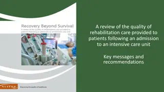 Quality of Rehabilitation Care Following ICU Admission: Key Messages and Recommendations