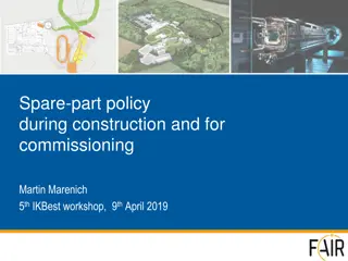 Effective Spare Part Policy for Construction and Commissioning
