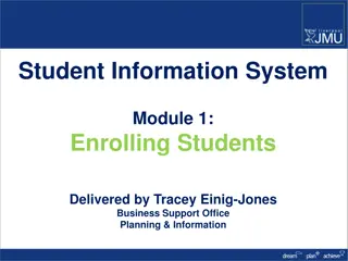 Student Information System Module 1: Enrolling Students & Key Objectives