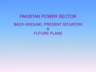 Pakistan Power Sector: Background, Present Situation & Future Plans
