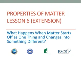 Matter Transformation and Molecular Changes Explained