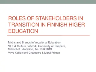 Roles of Stakeholders in Finnish Higher Education Transition