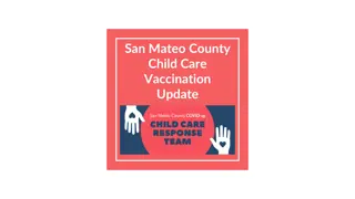 San Mateo County Child Care Vaccination Update and Distribution Information