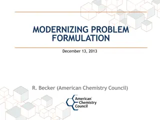 Improving Risk Assessment through Modernizing Problem Formulation